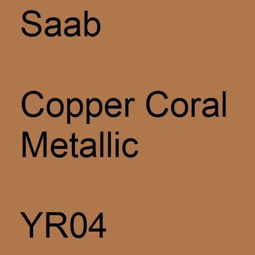 Saab, Copper Coral Metallic, YR04.